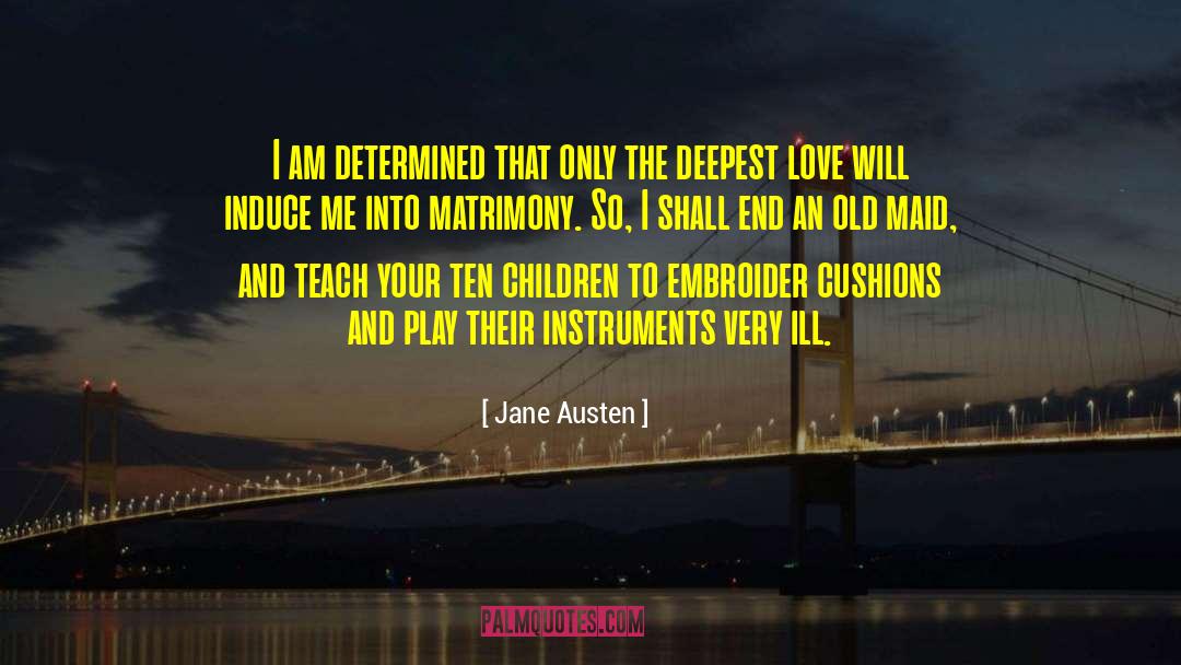 Matrimony quotes by Jane Austen