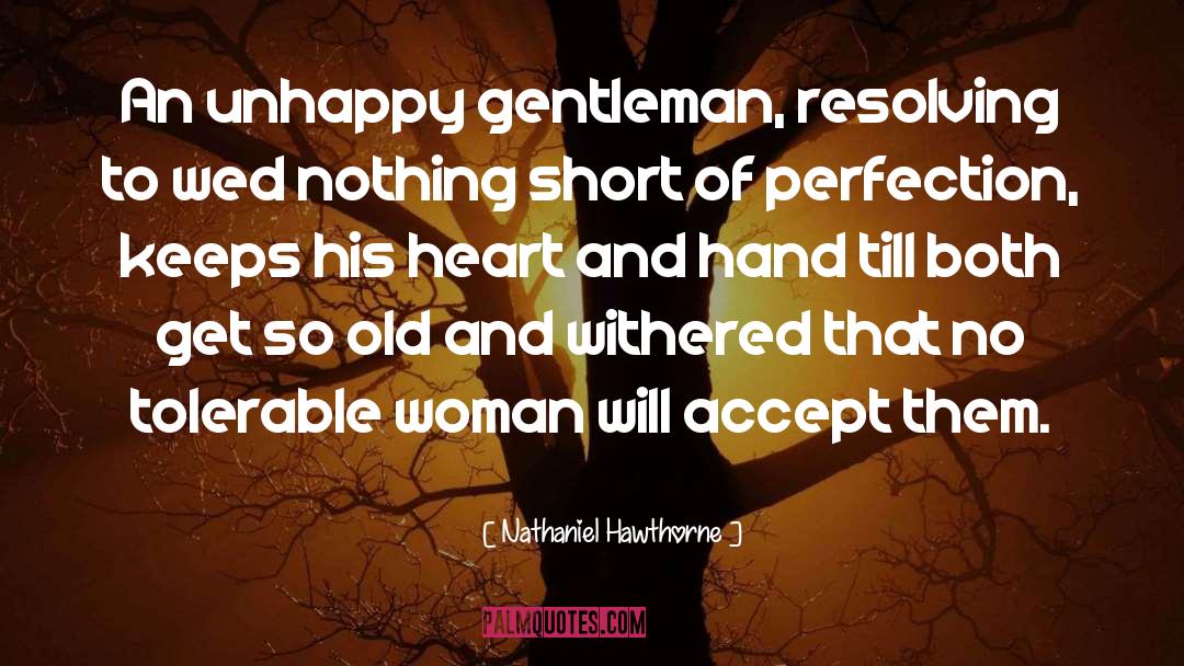 Matrimony quotes by Nathaniel Hawthorne