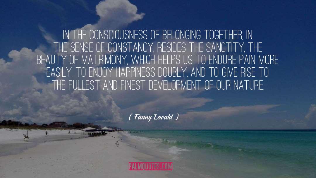 Matrimony quotes by Fanny Lewald