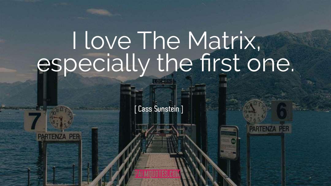 Matrix quotes by Cass Sunstein