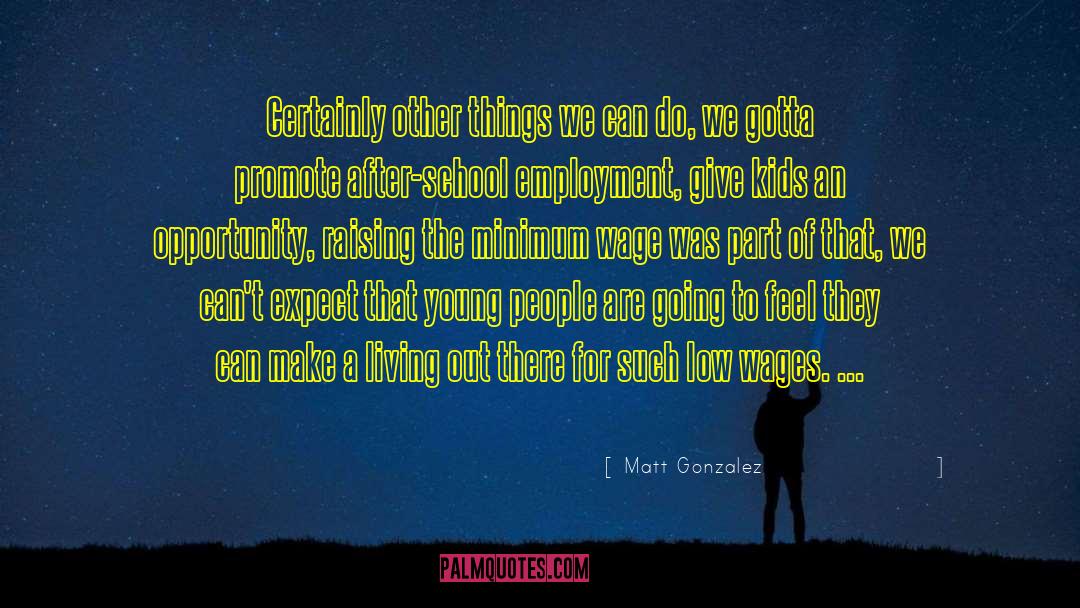 Matt Berry quotes by Matt Gonzalez