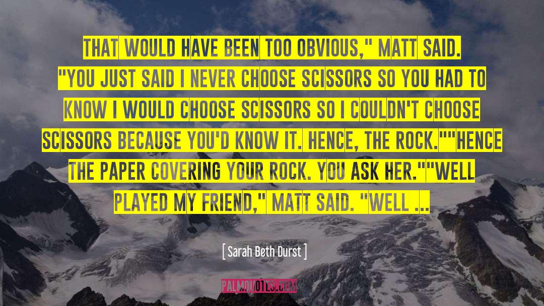 Matt Finch quotes by Sarah Beth Durst