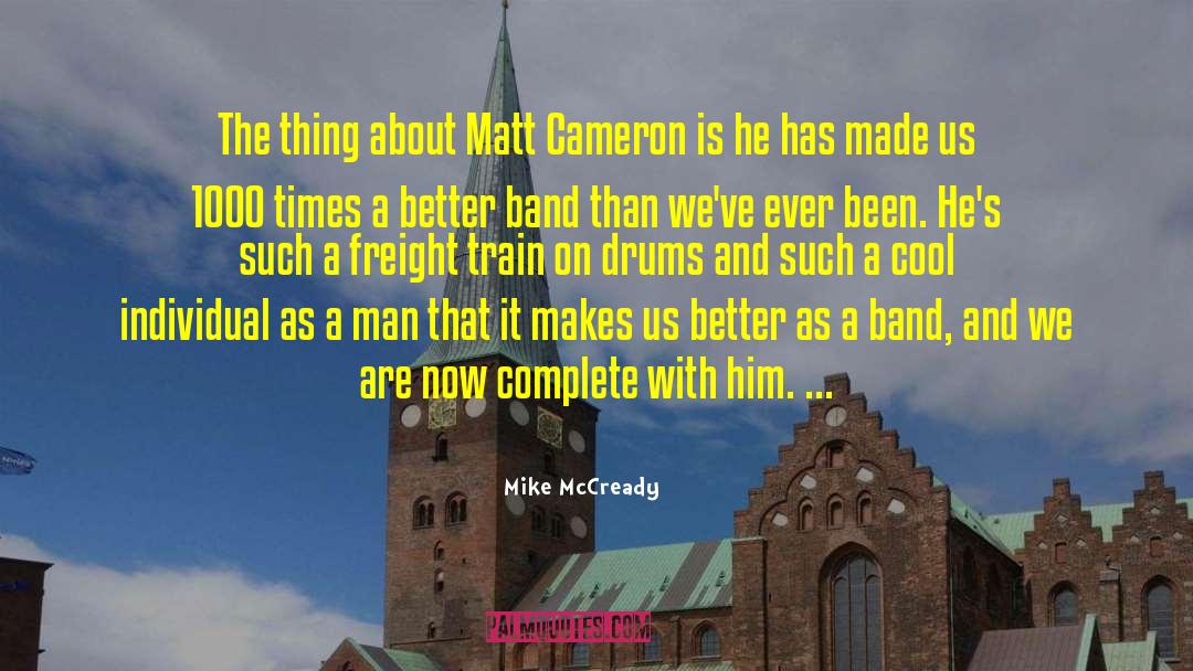 Matt The Beginning quotes by Mike McCready