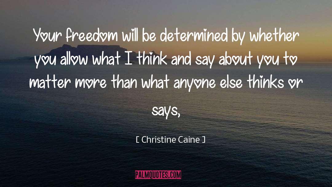 Matter More quotes by Christine Caine