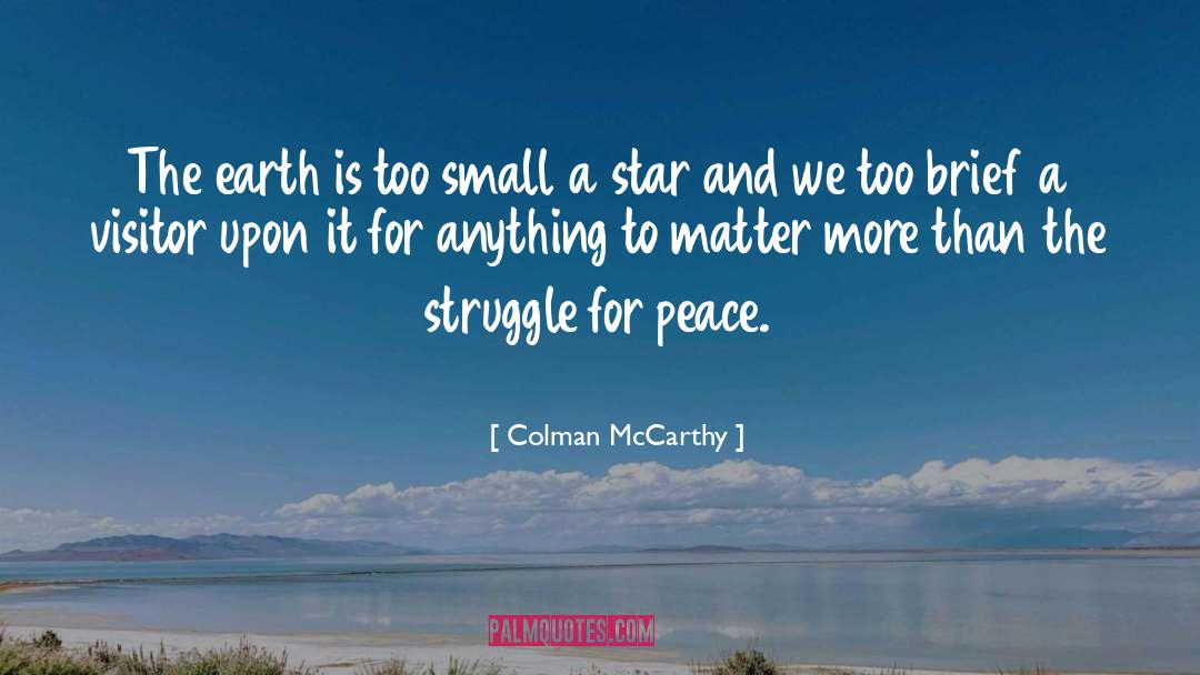 Matter More quotes by Colman McCarthy