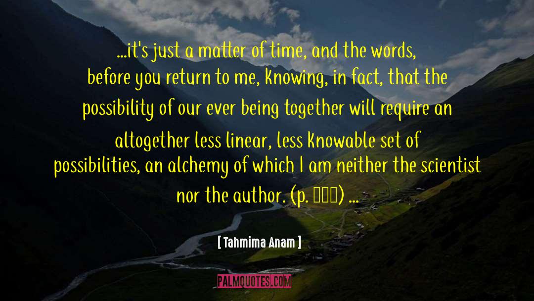 Matter Of Time quotes by Tahmima Anam