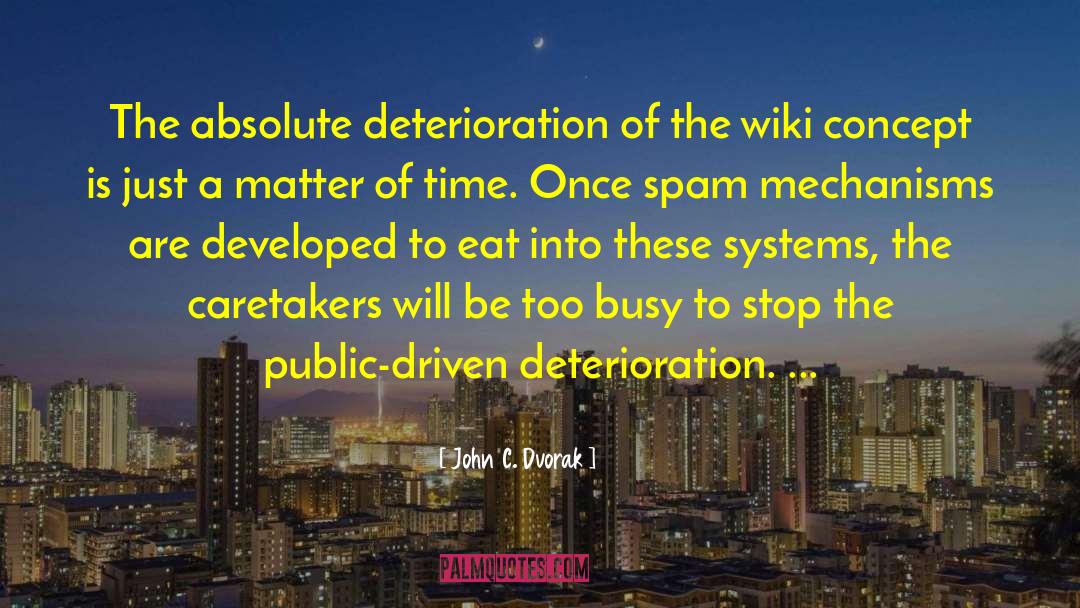 Matter Of Time quotes by John C. Dvorak
