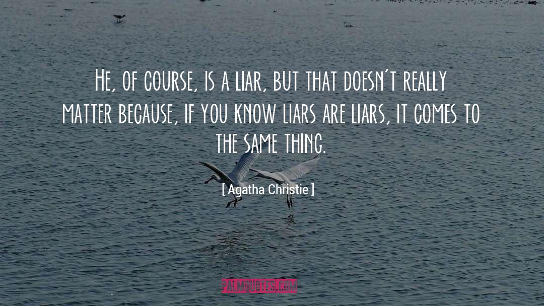 Matter quotes by Agatha Christie
