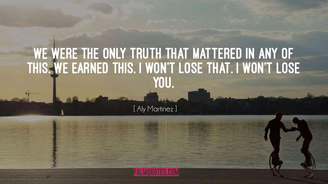 Mattered quotes by Aly Martinez