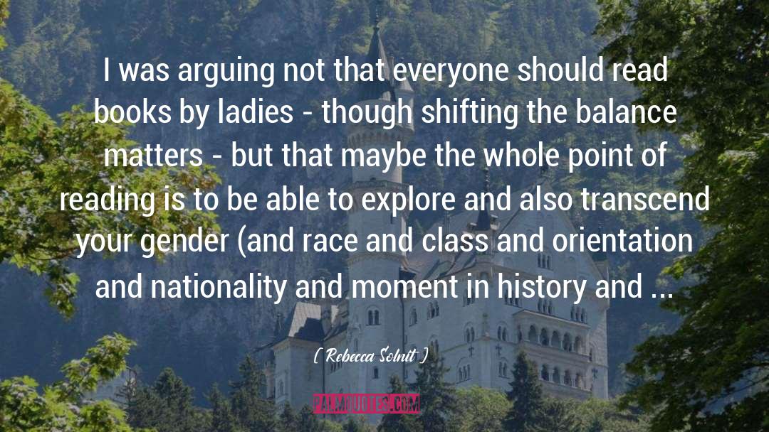 Matters quotes by Rebecca Solnit