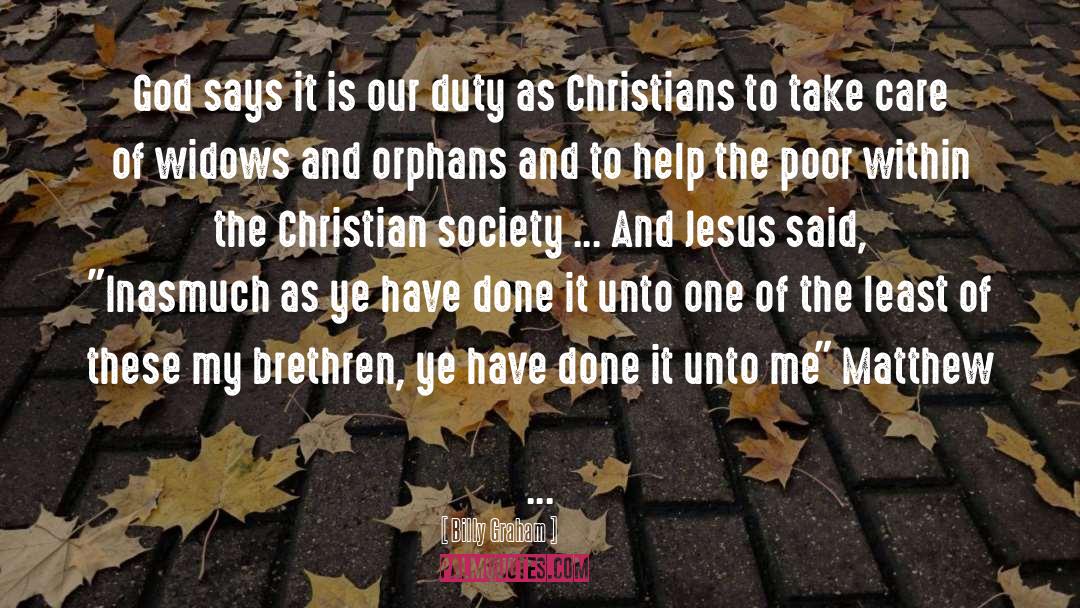 Matthew 25 quotes by Billy Graham