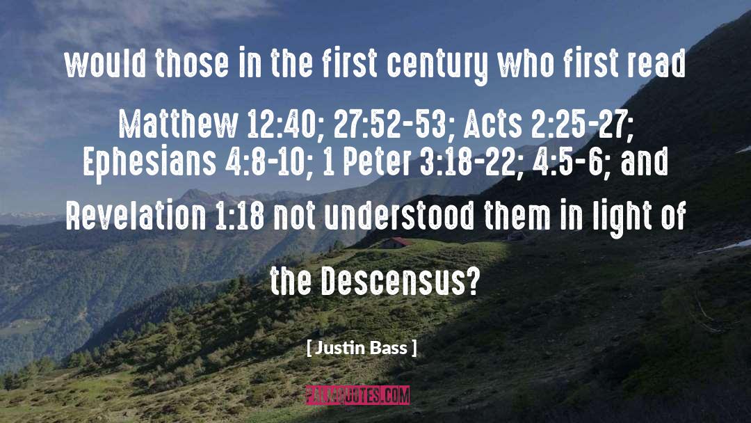 Matthew 6 28 quotes by Justin Bass