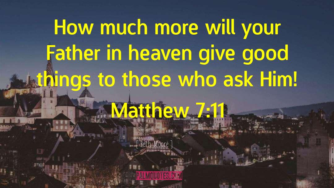 Matthew 7 1 quotes by Beth Moore