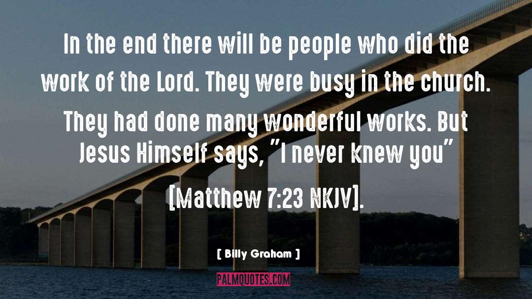 Matthew 7 1 quotes by Billy Graham