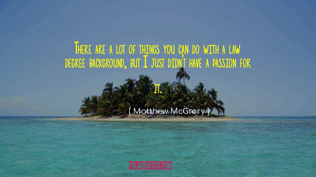 Matthew Heines quotes by Matthew McGrory