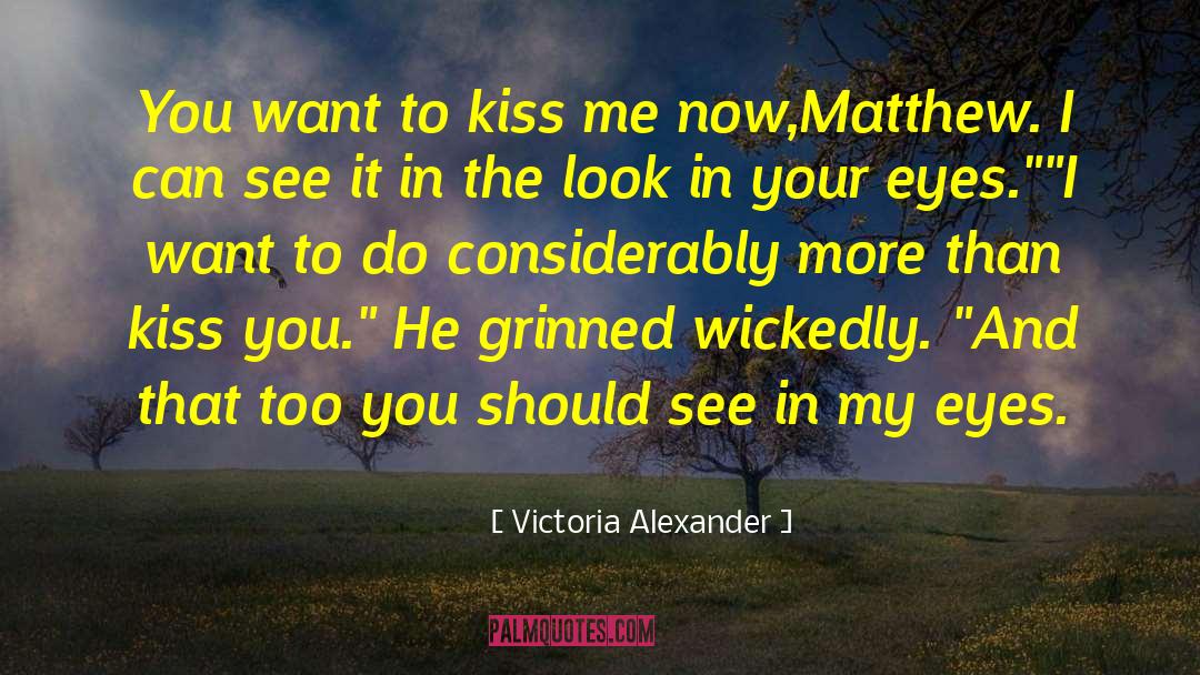 Matthew Leeth quotes by Victoria Alexander