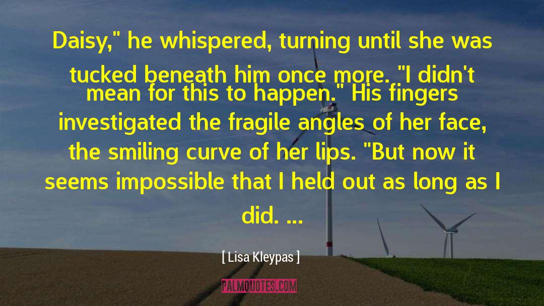 Matthew To Daisy quotes by Lisa Kleypas