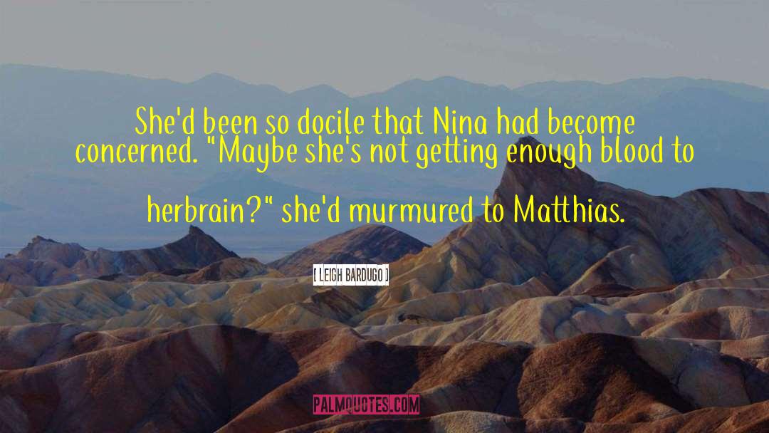 Matthias quotes by Leigh Bardugo