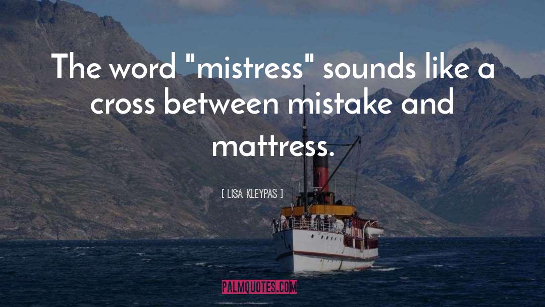 Mattress quotes by Lisa Kleypas