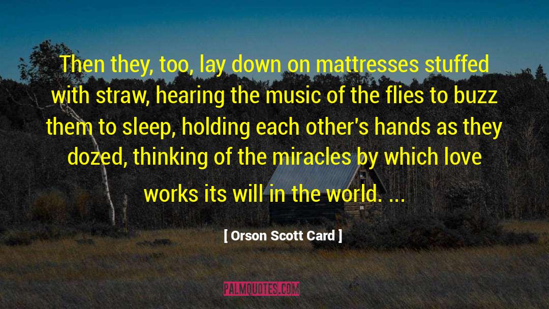 Mattresses quotes by Orson Scott Card