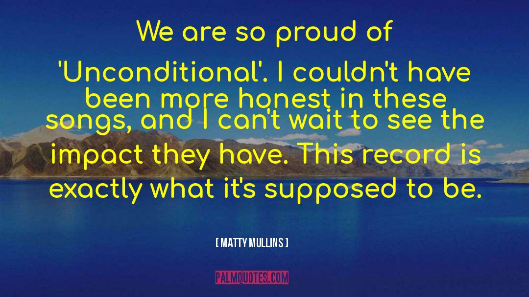 Matty quotes by Matty Mullins