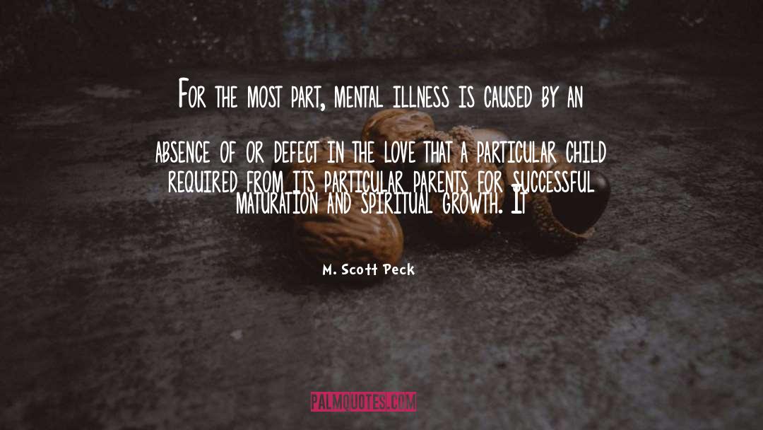 Maturation quotes by M. Scott Peck