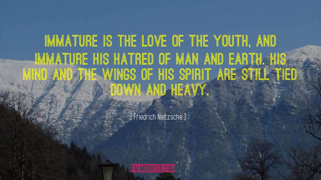 Mature And Immature quotes by Friedrich Nietzsche