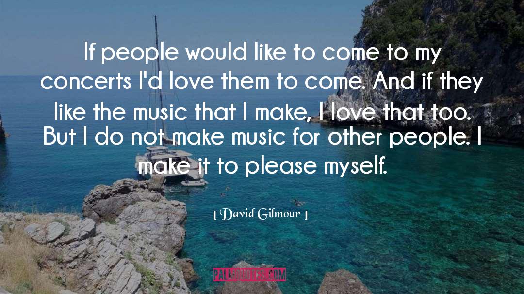 Mature Love quotes by David Gilmour