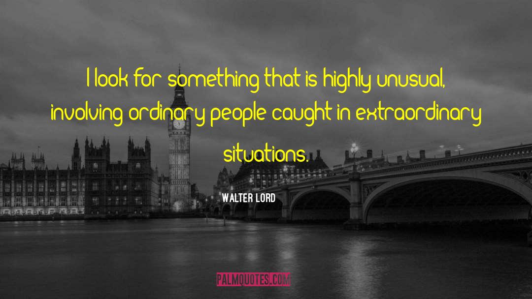 Mature People quotes by Walter Lord