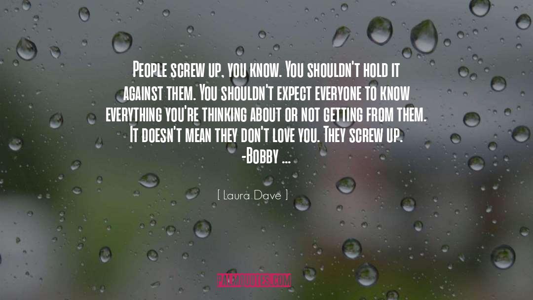 Mature People quotes by Laura Dave