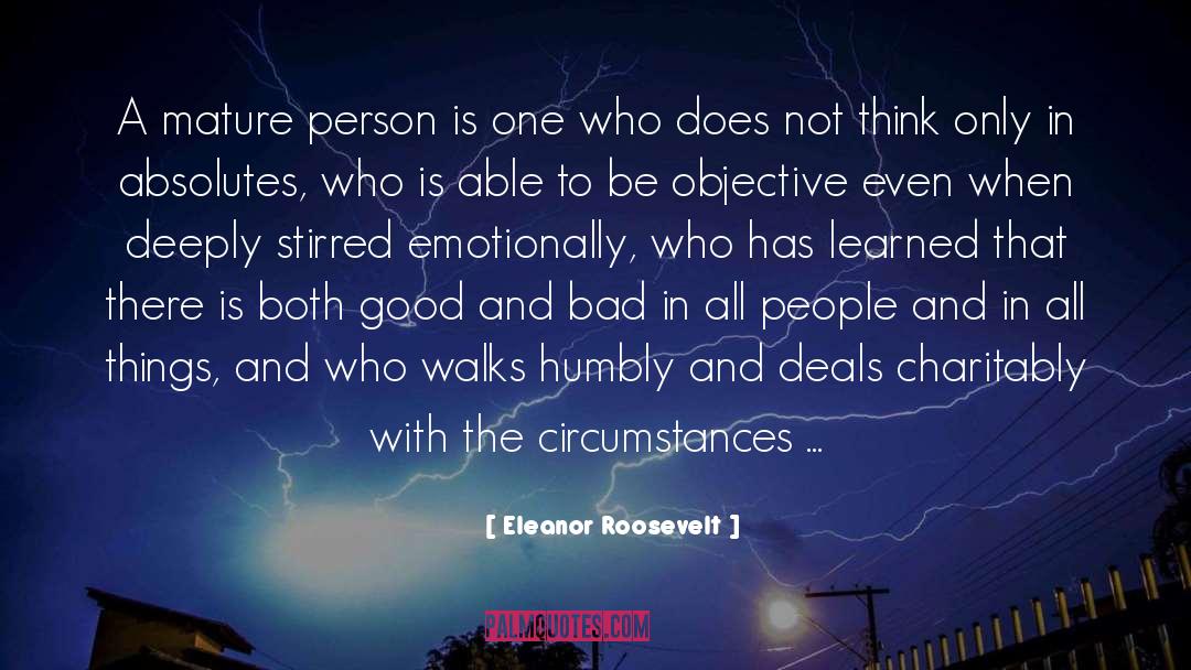 Mature Person quotes by Eleanor Roosevelt