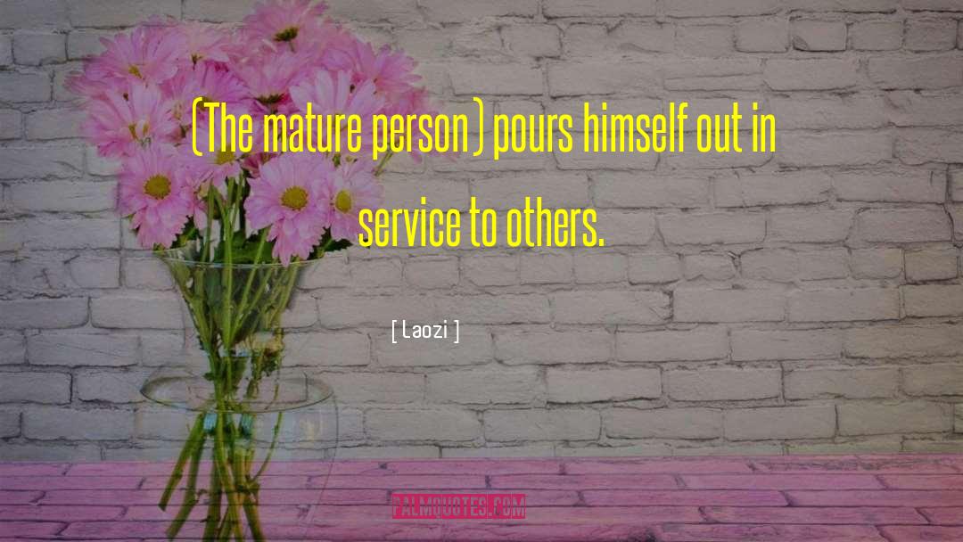 Mature Person quotes by Laozi