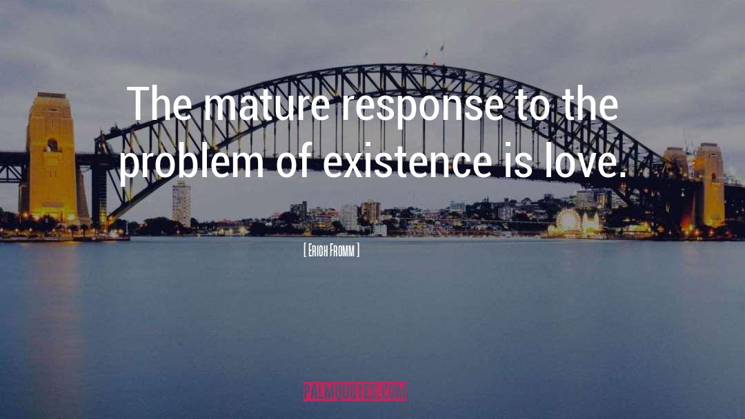 Mature Protagonist quotes by Erich Fromm