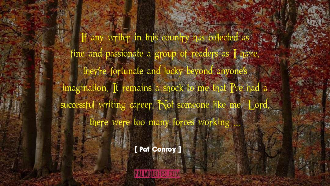 Mature Readers quotes by Pat Conroy