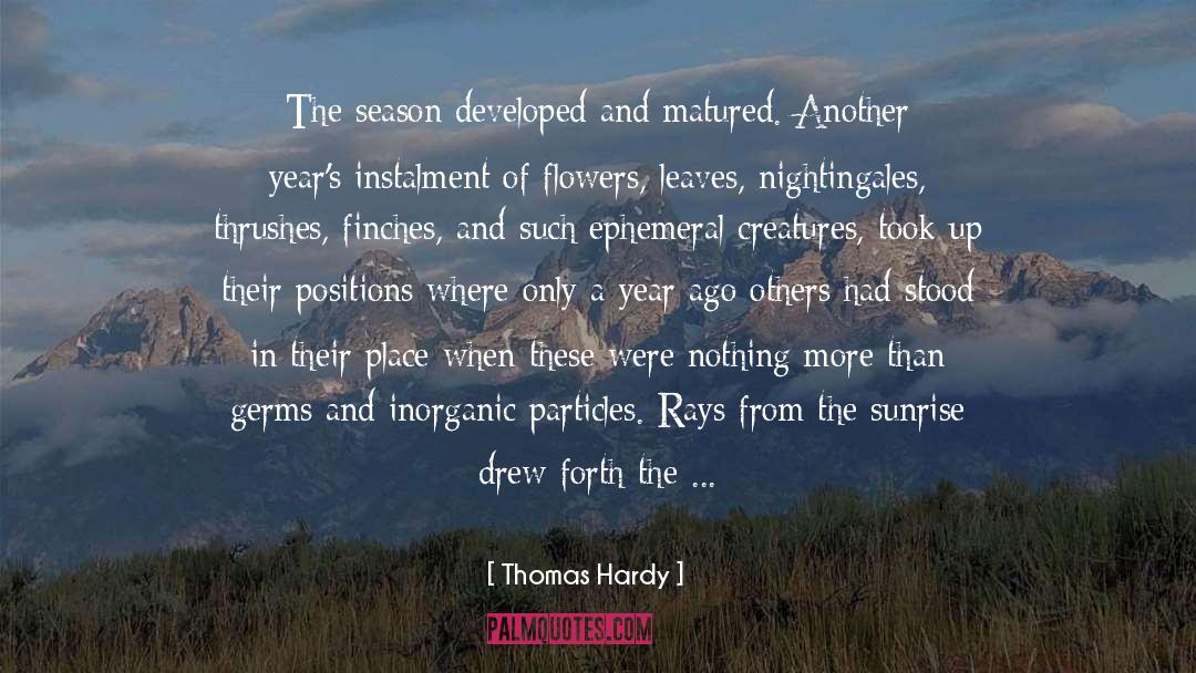 Matured quotes by Thomas Hardy