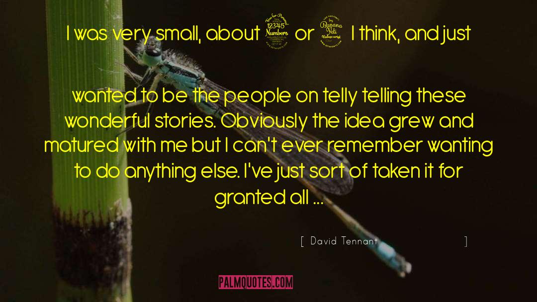 Matured quotes by David Tennant