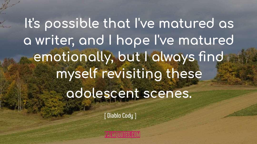 Matured quotes by Diablo Cody