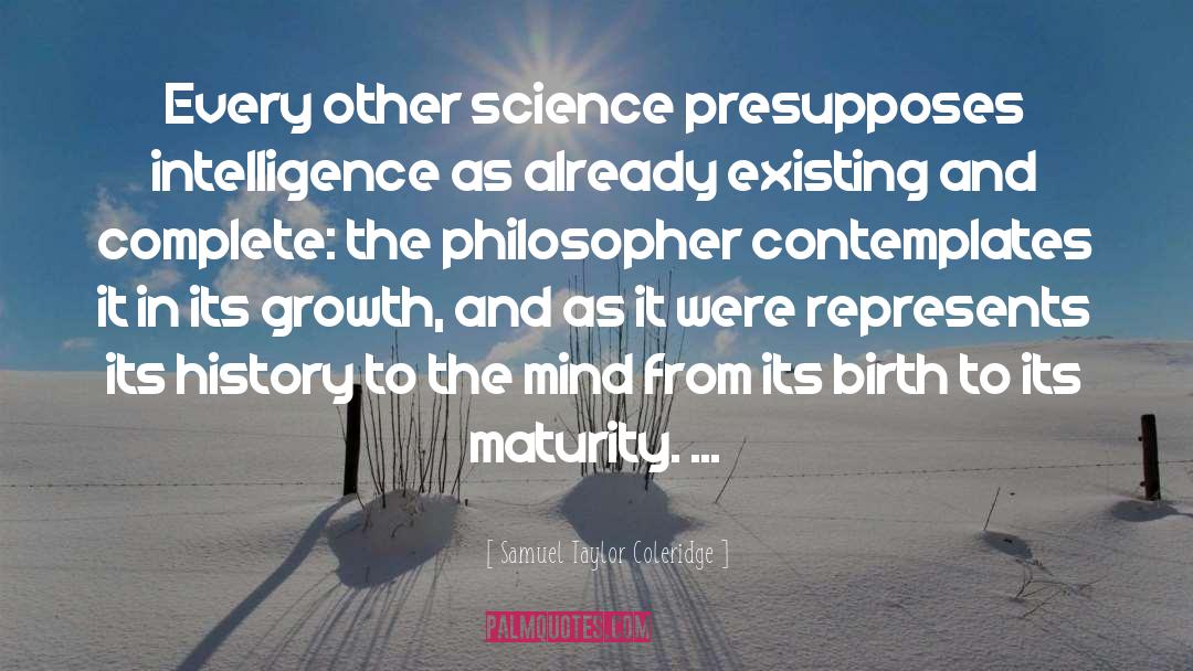 Maturity Growth Wisdom quotes by Samuel Taylor Coleridge