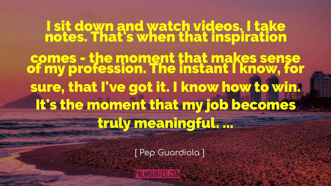 Matuska Video quotes by Pep Guardiola