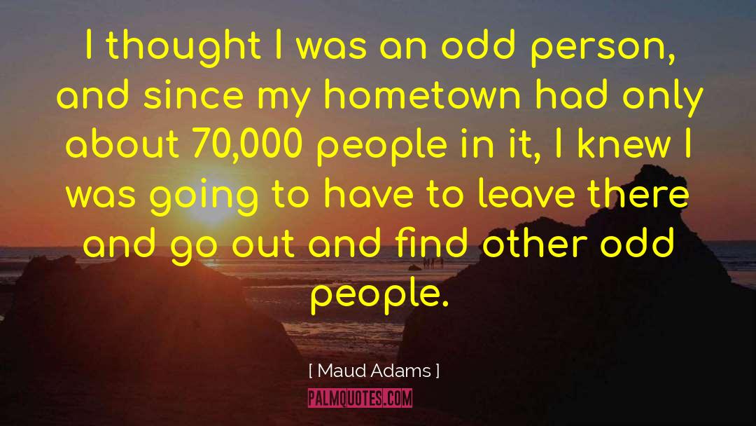 Maud Bailey quotes by Maud Adams