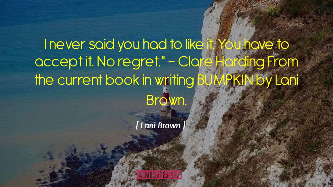 Maude Clare quotes by Lani Brown