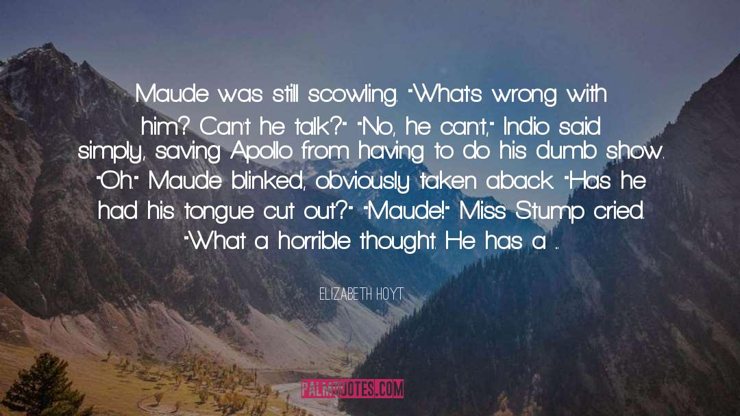 Maude quotes by Elizabeth Hoyt