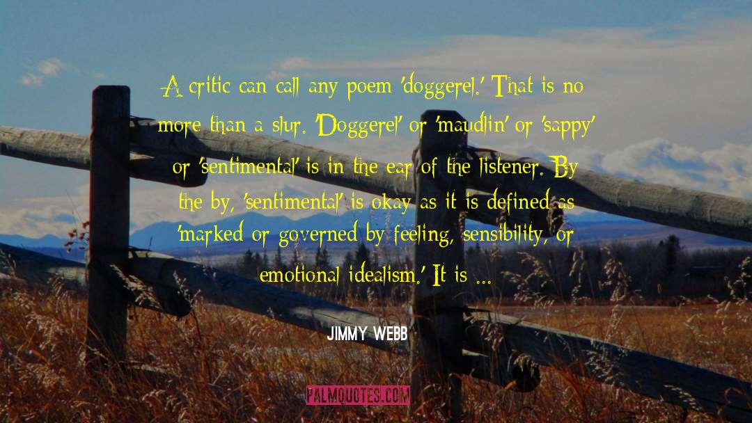 Maudlin quotes by Jimmy Webb