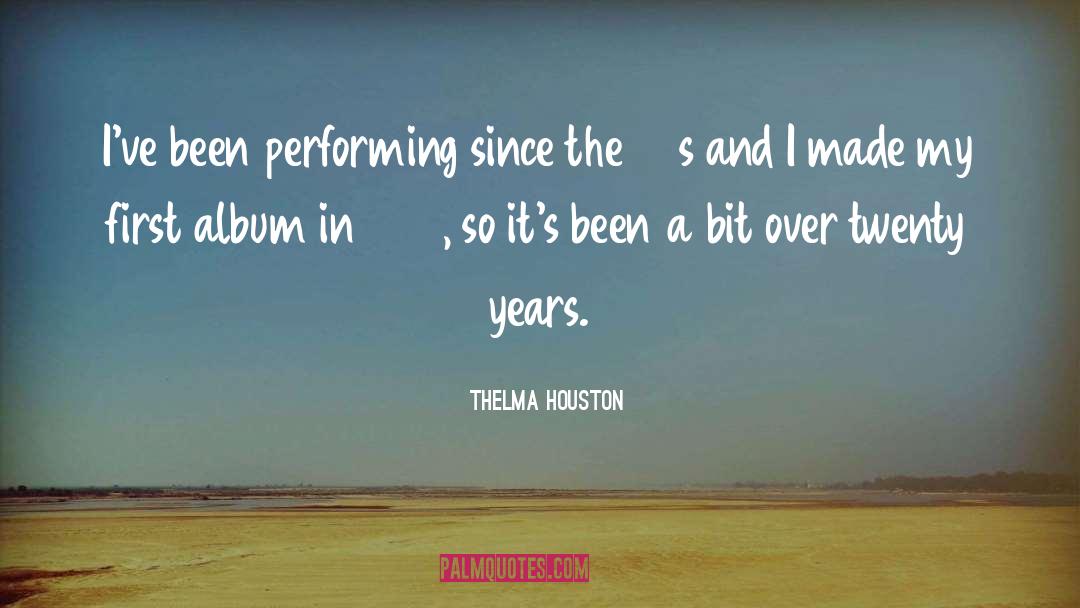 Maufrais Houston quotes by Thelma Houston
