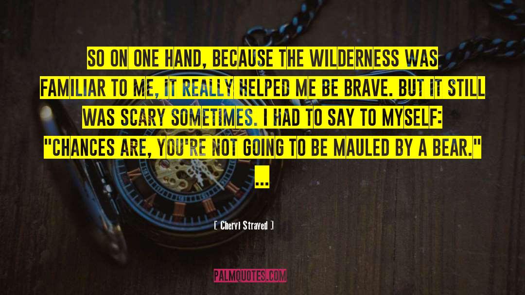 Mauled quotes by Cheryl Strayed
