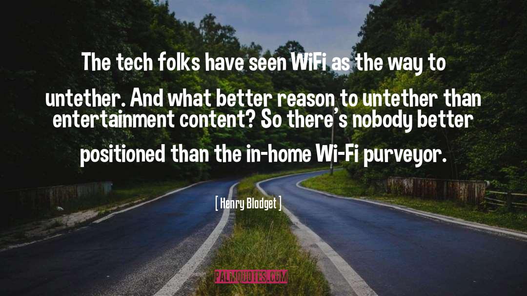 Mauma Wifi quotes by Henry Blodget