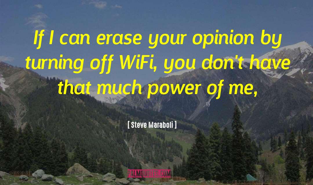 Mauma Wifi quotes by Steve Maraboli