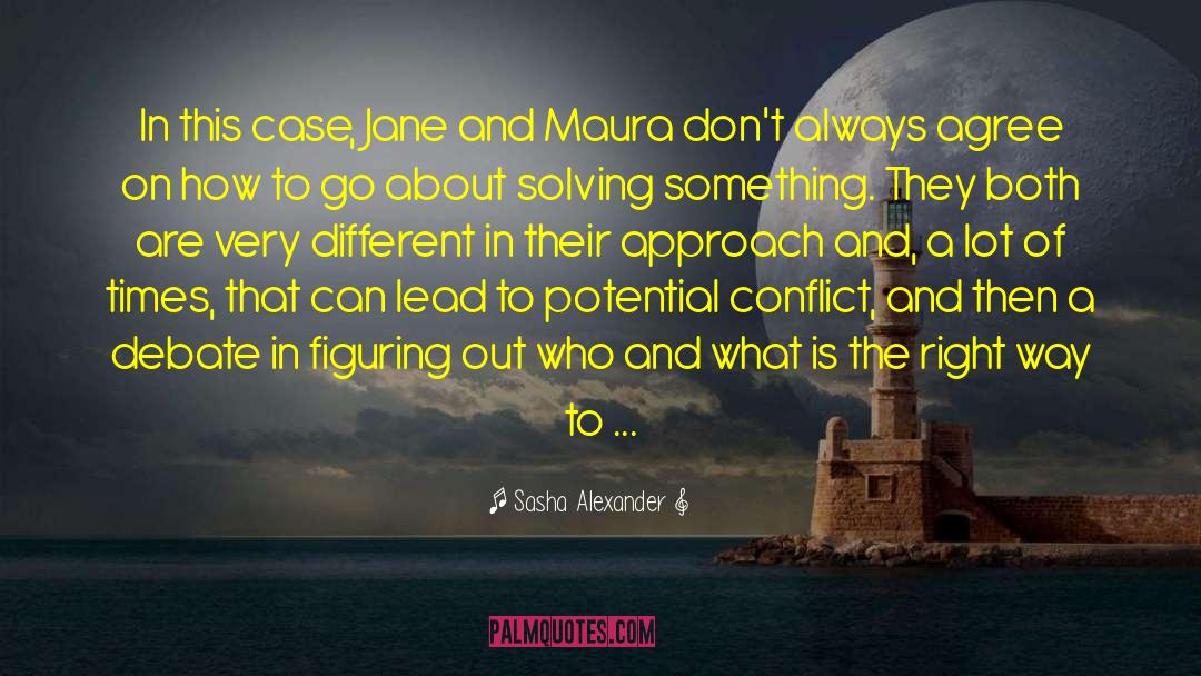 Maura quotes by Sasha Alexander