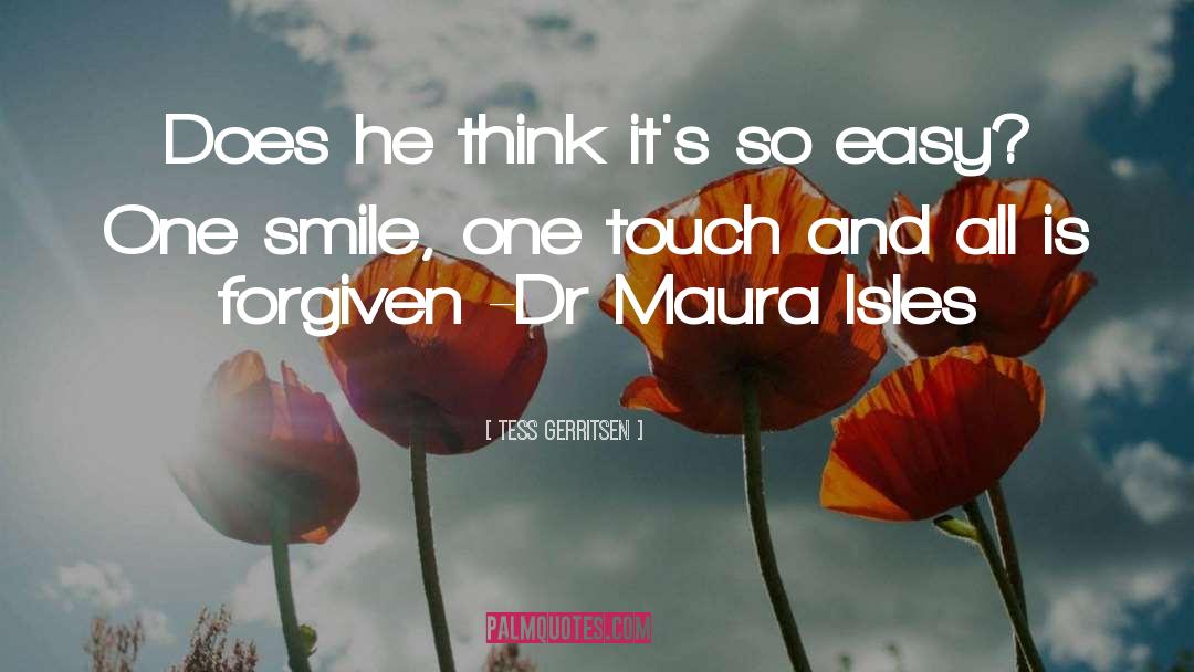 Maura quotes by Tess Gerritsen