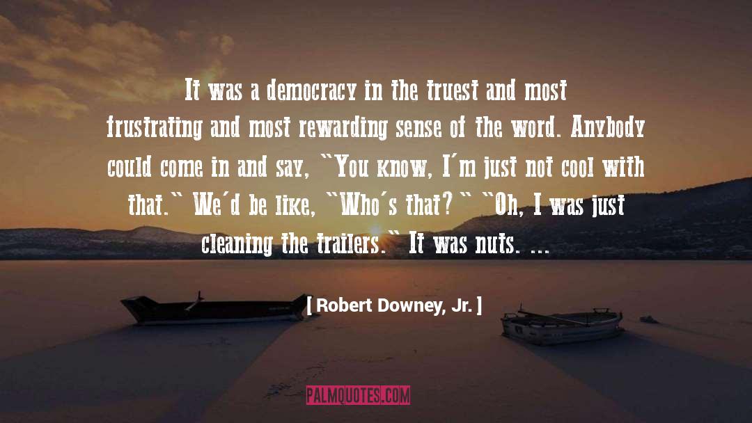 Maurer Trailers quotes by Robert Downey, Jr.